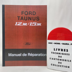 FORD TAUNUS 12 M / 15 M : Manuel de réparation